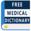 Free Medical Dictionary